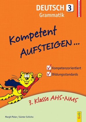 Kompetent Aufsteigen... Deutsch, Grammatik. Tl.3