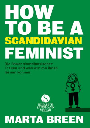 How To Be A Feminist
