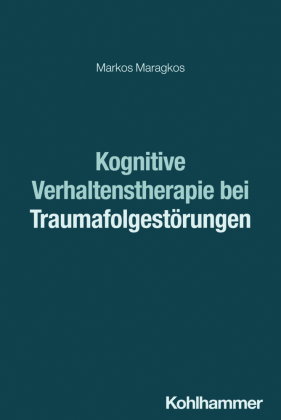 Kognitive Verhaltenstherapie bei Traumafolgestörungen