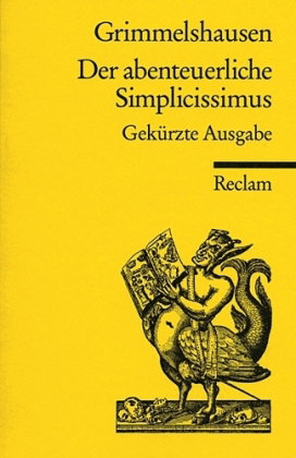 Der abenteuerliche Simplicissimus. Gekürzte Ausgabe