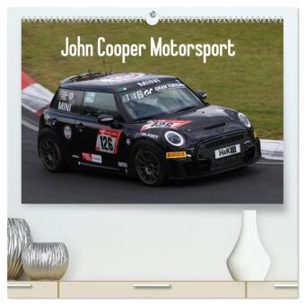 John Cooper Motorsport (hochwertiger Premium Wandkalender 2024 DIN A2 quer), Kunstdruck in Hochglanz