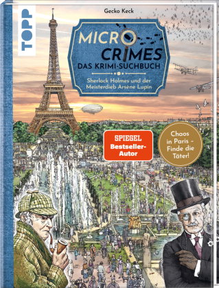 Micro Crimes. Das Krimi-Suchbuch. Sherlock Holmes und der Meisterdieb Arsène Lupin. Finde die Verbre