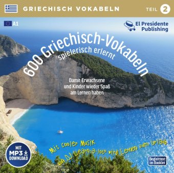 600 Griechisch-Vokabeln spielerisch erlernt; .. Tl.2, 1 Audio-CD mit mp3-Download Code