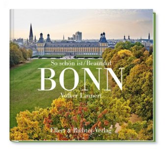 So schön ist Bonn / Beautiful Bonn