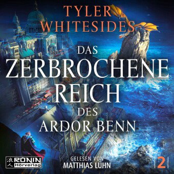 Das zerbrochene Reich des Ardor Benn