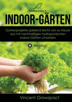 Indoor-Gärten für Anfänger