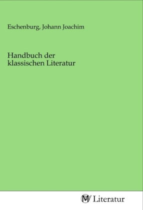 Handbuch der klassischen Literatur