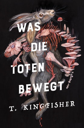 Was die Toten bewegt (Eine packende und atmosphärische Nacherzählung von Edgar Allan Poes Klassiker