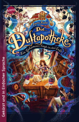 Die Duftapotheke (1). Ein Geheimnis liegt in der Luft