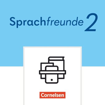 Sprachfreunde - Sprechen - Schreiben - Spielen - Östliche Bundesländer und Berlin - Ausgabe 2022 - 2