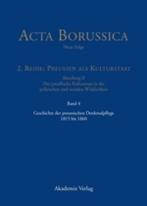 Geschichte der preussischen Denkmalpflege 1815 bis 1860