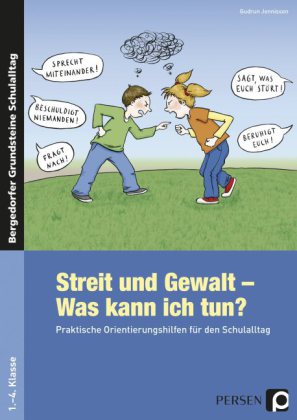 Streit und Gewalt - Was kann ich tun?, m. 1 Beilage; .