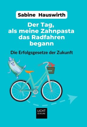 Der Tag, als meine Zahnpasta das Radfahren begann