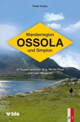 Wanderregion Ossola und Simplon