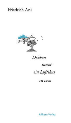 Drüben tanzt ein Luftikus