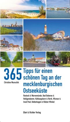 365 Tipps für einen schönen Tag an der mecklenburgischen Ostseeküste