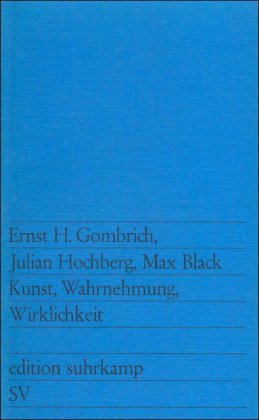 Kunst, Wahrnehmung, Wirklichkeit