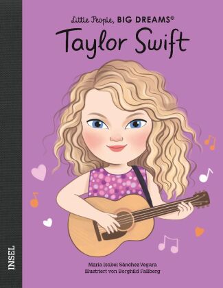 Taylor Swift - Little People, BIG DREAMS (Deutsche Ausgabe)