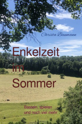 Enkelzeit im Sommer