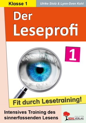 Der Leseprofi - Fit durch Lesetraining / Klasse 1