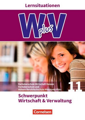W plus V - Wirtschaft für Fachoberschulen und Höhere Berufsfachschulen - FOS Hessen / FOS und HBFS R