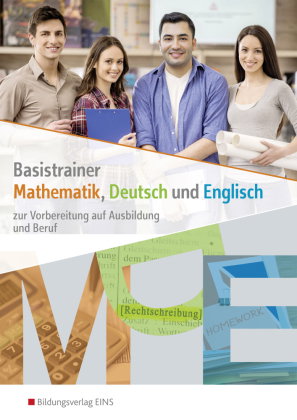 Basistrainer Mathematik, Deutsch und Englisch