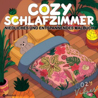 Cozy Malbuch für Erwachsene - Cozy Schlafzimmer - Cozy Home Malbuch