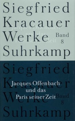 Jacques Offenbach und das Paris seiner Zeit