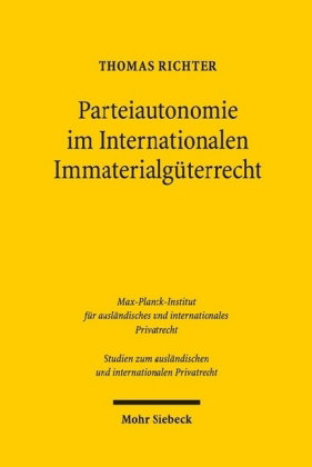Parteiautonomie im Internationalen Immaterialgüterrecht