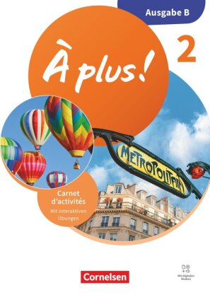 À plus ! Neubearbeitung - Französisch als 1. und 2. Fremdsprache - Ausgabe B für Baden-Württemberg -