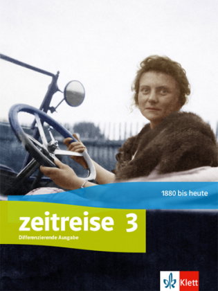 Zeitreise 3. Differenzierende Ausgabe Nordrhein-Westfalen, Thüringen und Mecklenburg-Vorpommern