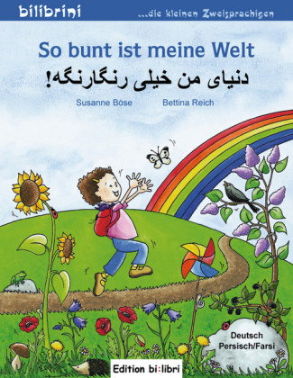 So bunt ist meine Welt (Deutsch-Persisch/Farsi)