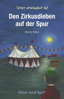 Den Zirkusdieben auf der Spur, Schulausgabe