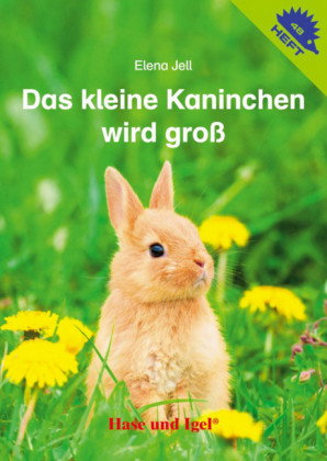 Das kleine Kaninchen wird groß / Igelheft 48