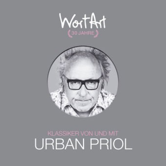 30 Jahre WortArt - Klassiker von und mit Urban Priol, 3 Audio-CD