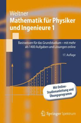 Mathematik für Physiker und Ingenieure. Bd.1