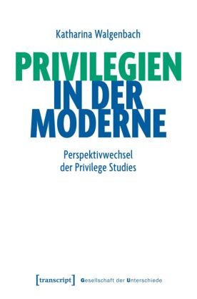 Privilegien in der Moderne