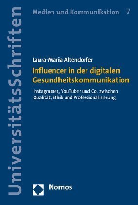 Influencer in der digitalen Gesundheitskommunikation