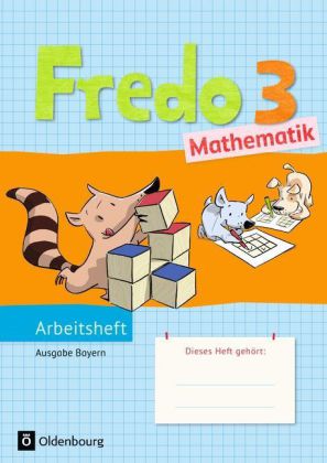 Fredo - Mathematik - Ausgabe B für Bayern - 3. Jahrgangsstufe