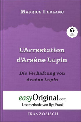 Arsène Lupin - 1 / L'Arrestation d'Arsène Lupin / Die Verhaftung von d'Arsène Lupin (mit kostenlosem
