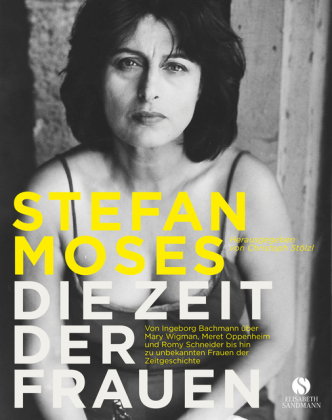 STEFAN MOSES - DIE ZEIT DER FRAUEN