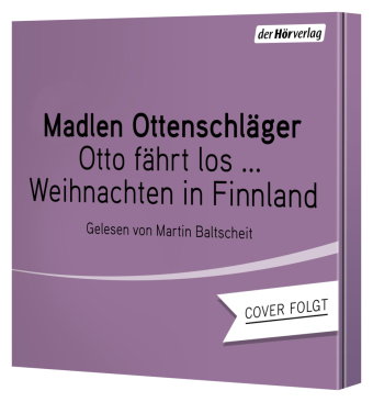 Otto fährt los - Weihnachten in Finnland, 1 Audio-CD