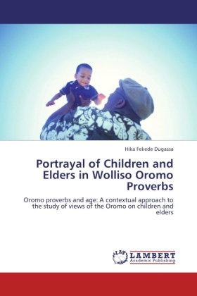 Portrayal of Children and Elders in Wolliso Oromo Proverbs