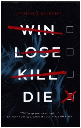 Win, Lose, Kill, Die