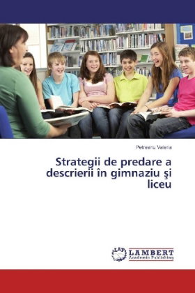 Strategii de predare a descrierii în gimnaziu si liceu