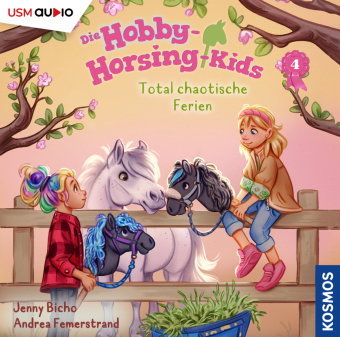 Die Hobby-Horsing-Kids (Folge 4): Total chaotische Ferien, 1 Audio-CD