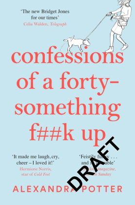 Confessions of a Forty-Something F**k Up