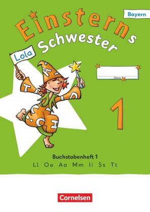 Einsterns Schwester - Erstlesen - Ausgabe Bayern 2025 - 1. Jahrgangsstufe
