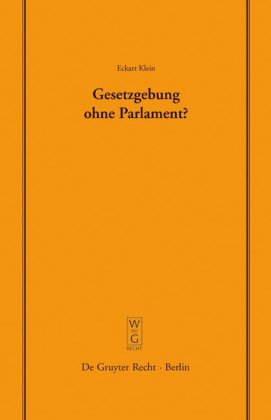 Gesetzgebung ohne Parlament?