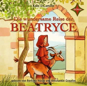 Die wundersame Reise der Beatryce, 1 Audio-CD, 1 MP3